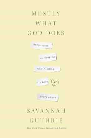 Mostly What God Does Hc