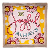 Be Joyful Always Framed Board