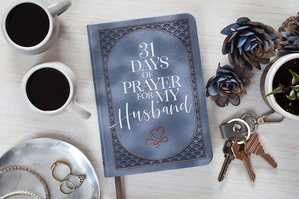 101128- 31 Days of Prayer for My Husband